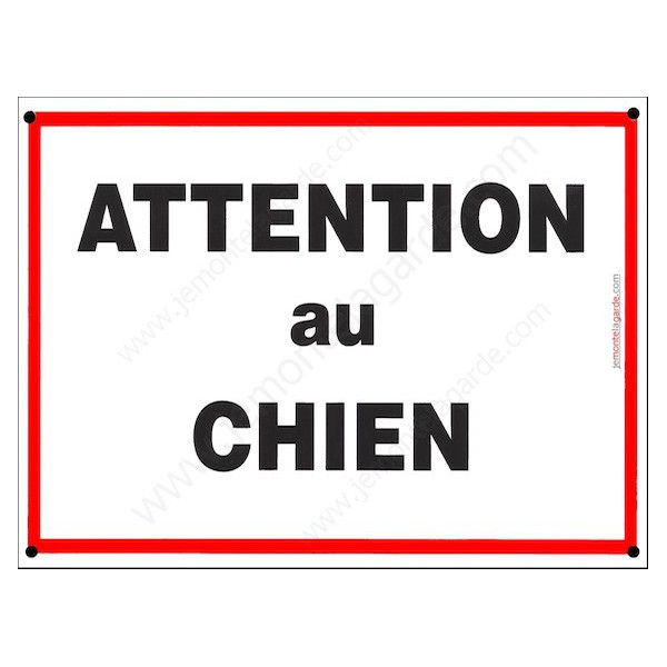 Attention au Chien, Plaque de Portail, panneau affiche pancarte Liseré Rouge