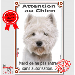 Westie, plaque portail verticale "Attention au Chien, interdit sans autorisation" pancarte panneau photo