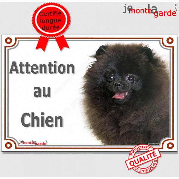 Spitz noir, plaque portail "Attention au Chien" pancarte panneau affiche Loulou Poméranien photo spitz nain