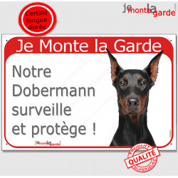 Doberman noir et feu, Plaque rouge Portail "Je Monte la Garde, surveille protège" pancarte, photo fluo oreilles taillées coupées
