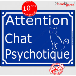 Plaque ou sticker portail bleu humour "Attention Chat Psychotique" 16 cm, drôle attention