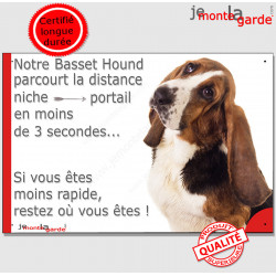 Basset Hund, plaque humour "parcourt distance Niche-Portail moins 3 secondes, rapide" pancarte photo attention au chien