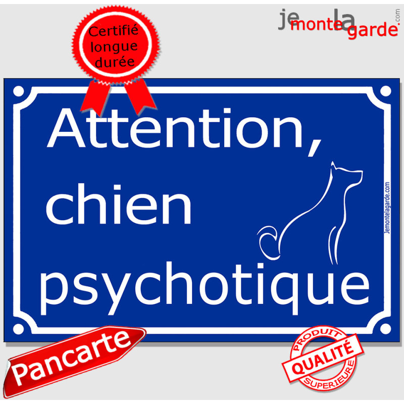 "Attention au Chien Psychotique" plaque bleu portail humour, résiste pluie soleil gel, idée cadeau "Attention au Chien Psychotique" plaque bleu portail humour, résiste pluie soleil gel, idée cadeau