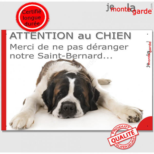 Plaque Attention au Chien, na pas déranger notre St-Bernard 24 cm