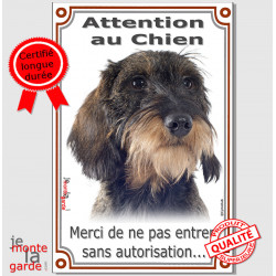 Teckel poils durs sanglier, plaque portail verticale "Attention au Chien, interdit sans autorisation" pancarte panneau photo