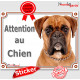 Boxer fauve marron, panneau autocollant "Attention au Chien" pancarte photo, sticker adhésif race