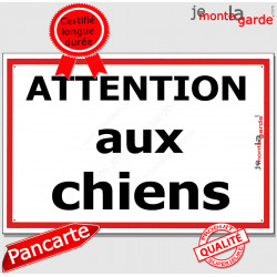 Attention auX ChienS, Plaque de Portail pluriel liseré rouge, panneau affiche pancarte