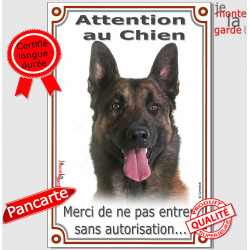 Berger Belge Malinois, plaque portail verticale "Attention au Chien, interdit sans autorisation" pancarte photo panneau