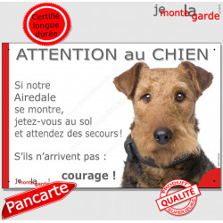 Airedale terrier, plaque portail humour "Attention au Chien, Jetez Vous au Sol, secours courage" pancarte drôle photo