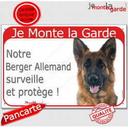 Berger Allemand poils mi-longs tête, plaque portail rouge "Je Monte la Garde, surveille protège" pancarte panneau