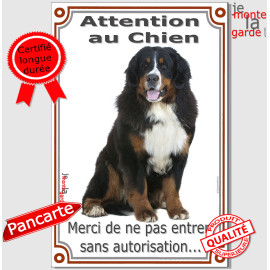 Bouvier Bernois, Panneau Portail Vertical, "Attention au chien, merci de ne pas entrer sans autorisation" photo, résiste pluie s