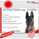 Berger Belge Malinois, plaque portail humour "Attention au Chien, jetez vous au sol, attendez secours" pancarte drôle photo