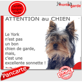 Plaque portail humour "Attention au Chien, notre York est une sonnette" panneau pancarte Yorkshire Terrier affiche photo