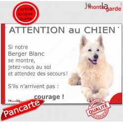 Berger Blanc Suisse couché, plaque humour "Attention au Chien, Jetez Vous au Sol, courage" pancarte panneau drôle photo