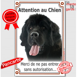 Terre neuve noir, plaque portail verticale "Attention au Chien, interdit sans autorisation" pancarte panneau photo