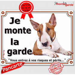 Bull Terrier, plaque "Je Monte la Garde" 2 Tailles LUX D