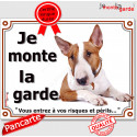 Bull Terrier, plaque portail "Je Monte la Garde" 2 Tailles LUX D