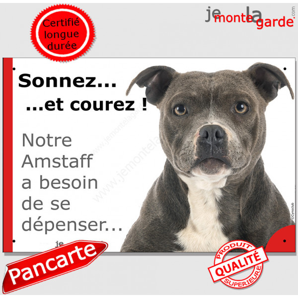 Plaque portail humour "Sonnez et Courez ! Notre Amstaff besoin dépenser" pancarte photo Attention au Chien American Staff gris b