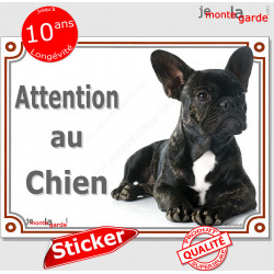 Bouledogue Français bringé noir, panneau autocollant "Attention au Chien" Pancarte sticker adhésif photo