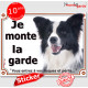 Border Collie noir blanc poils longs, panneau autocollant "Je Monte la Garde, risques périls" portail entrée sticker adhésif