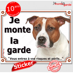 Amstaff fauve panneau autocollant "Je Monte la Garde, risques périls" portail entrée, sticker adhésif photo American Staff