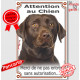 Labrador Chocolat Tête, plaque Portail "Attention au Chien, interdit sans autorisation" verticale, pancarte panneau brun marron 