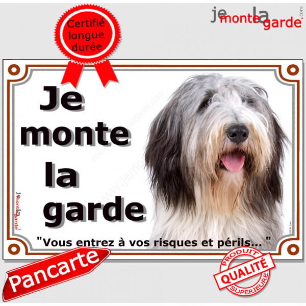 Bobtail, plaque portail "Je Monte la Garde, risques périls" panneau affiche pancarte photo