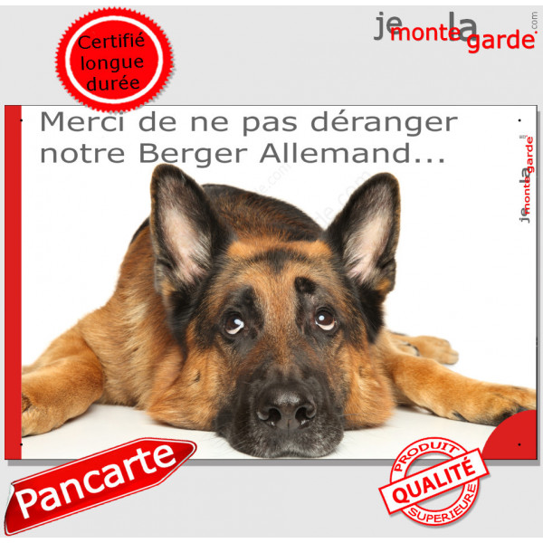 Plaque portail humour "Attention au Chien, Merci de ne pas déranger notre Berger Allemand poil court". Photo pancarte drôle