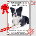 Border Collie noir et blanc, plaque verticale "Attention au Chien, pas sans autorisation" 2 tailles VL D