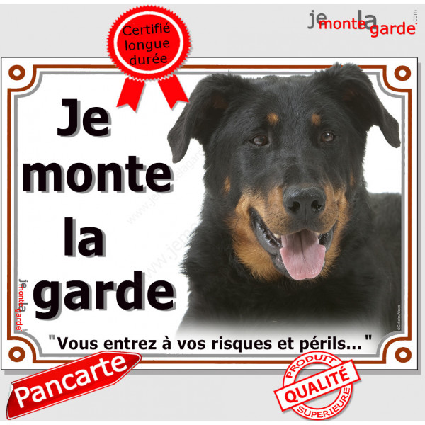 Beauceron noir et feu Tête, Plaque portail "Je Monte la Garde, risques périls" panneau affiche pancarte photo berger de Beauce