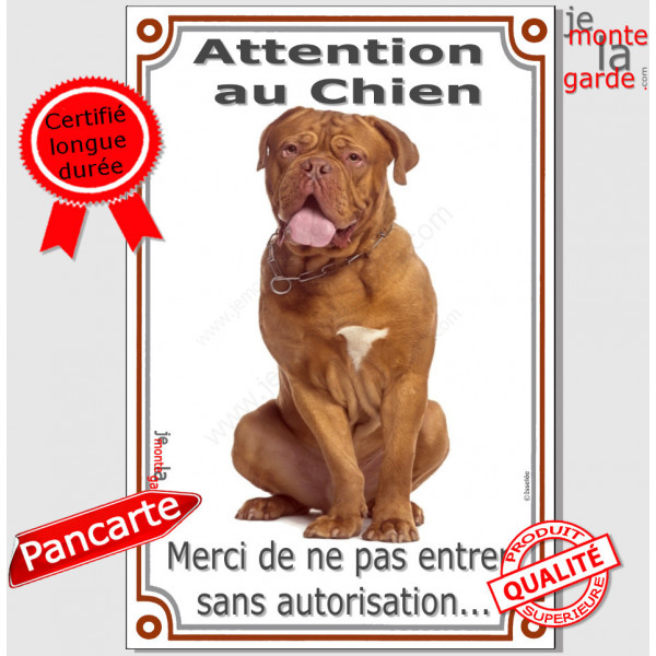 Dogue de Bordeaux face rouge assis, pancarte portail "Attention au chien, interdit sans autorisation" verticale, plaque panneau