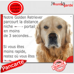 Golden Retriever, Plaque Humour "parcourt distance niche-portail 3 secondes" pancarte, affiche panneau photo
