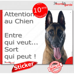 Malinois, Sticker "Attention au Chien, Entre qui veut..." 16 cm EQV