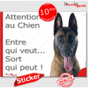 Malinois, Sticker "Attention au Chien, Entre qui veut, Sort qui Peut" 16 cm EQV