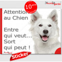 Berger Blanc, Sticker "Attention au Chien, Entre qui veut..." 16 cm EQV
