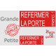 "Refermez la porte, merci !" Sticker rouge pancarte autocollant boite aux lettres, porte entrée sonnette