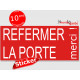 "Refermez la porte, merci !" Sticker rouge pancarte autocollant boite aux lettres, porte entrée sonnette