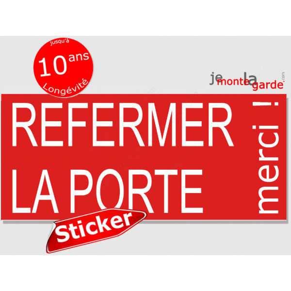 "Refermez la porte, merci !" Sticker rouge pancarte autocollant boite aux lettres, porte entrée sonnette