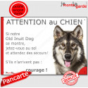 Old Inuit Dog, plaque humour "Attention au Chien, Jetez Vous au Sol" 24 cm JET