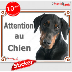 Dobermann noir et feu, panneau autocollant "Attention au Chien" pancarte sticker photo adhésif