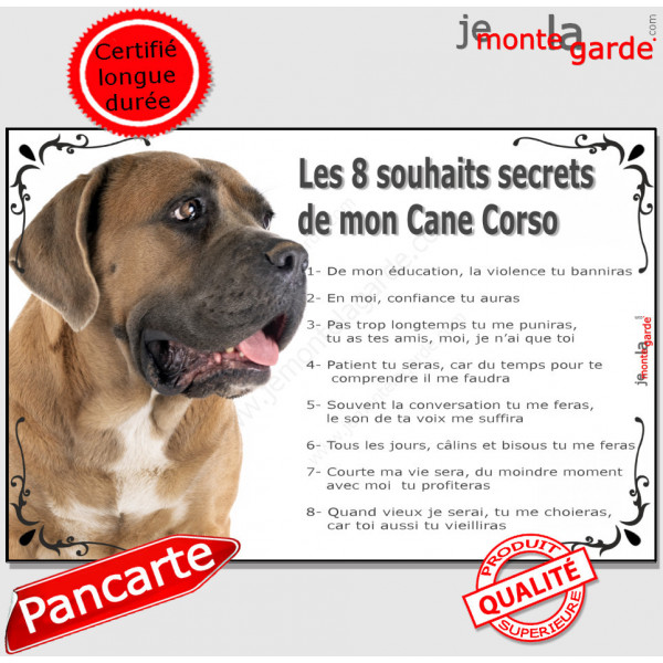 Cane Corso fauve marron, Plaque Portail "Les 8 Souhaits Secrets" pancarte, affiche panneau, commandements éducation