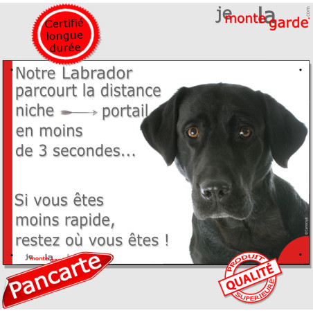 Labrador noir, plaque humour extérieure "distance Niche-Portail 3 secondes" 24 cm 3SEC