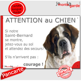 Saint-Bernard, Panneau portail humour "Attention au Chien, jetez-vous au sol, attendez secours, courage !" photo, résister l'ext