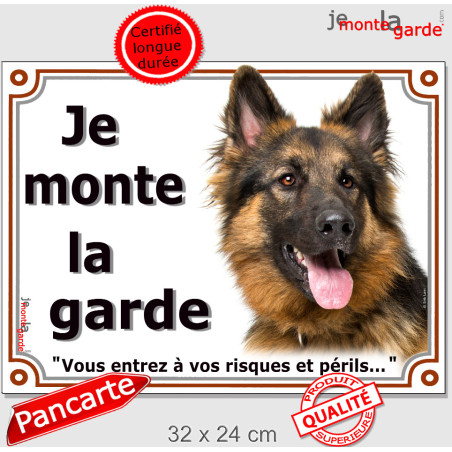 Berger Allemand poils longs, plaque extérieure "Je Monte la Garde, risques périls" 3 tailles LUX D