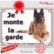 Berger Belge Tervueren, Plaque portail "Je Monte la Garde, risques et périls" pancarte affiche panneau photo attention au chien