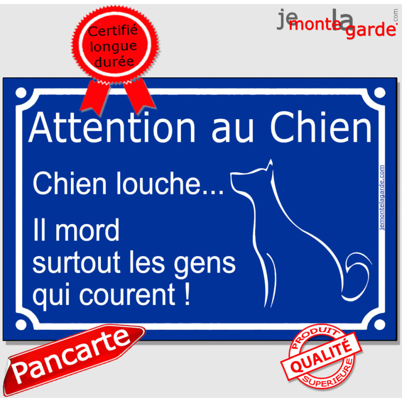 "Attention au Chien - Chien louche, il mord surtout les gens qui courent !" Plaque bleue portail humour rue, résiste pluie solei "Attention au Chien - Chien louche, il mord surtout les gens qui courent !" Plaque bleue portail humour rue, résiste pluie solei