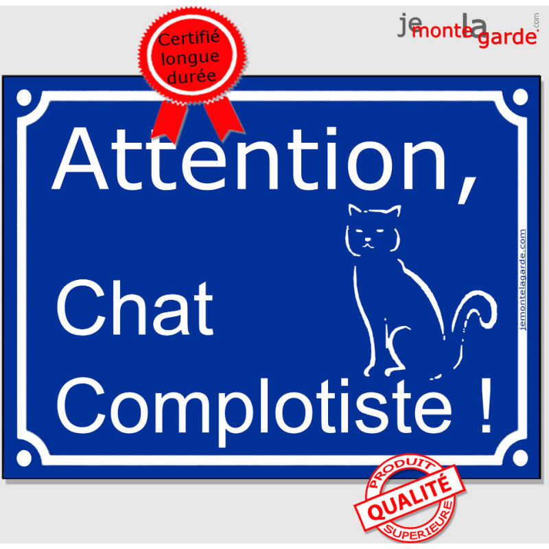 Plaque ou sticker portail bleu humour "Attention au Chat Complotiste"pancarte panneau Plaque ou sticker portail bleu humour "Attention au Chat Complotiste"pancarte panneau
