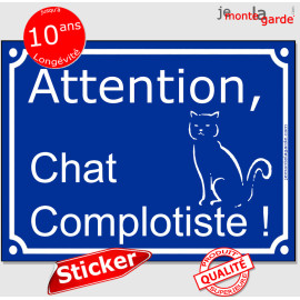 Plaque ou sticker portail bleu "Attention au Chat Complotiste !" 16 cm