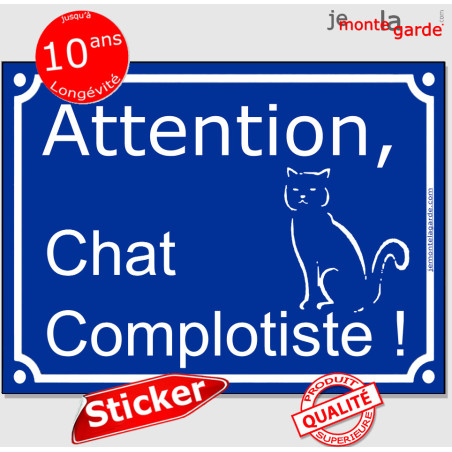 Plaque ou sticker portail bleu "Attention au Chat Complotiste !" 16 cm Plaque ou sticker portail bleu "Attention au Chat Complotiste !" 16 cm