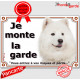 Samoyède Tête, plaque portail "Je Monte la Garde, risques périls" panneau photo affiche pancarte